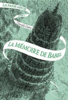 CVT_La-passe-miroir-tome-3--La-memoire-de-Babel_3718